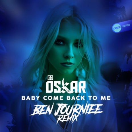 Baby Come Back To Me (Ben Journiee Remix) | Boomplay Music