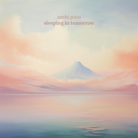 sleeping in tomorrow | Boomplay Music