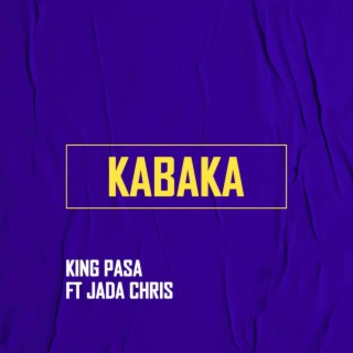 Kabaka (feat. Jada Chris)