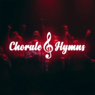 Chorale & Hymns