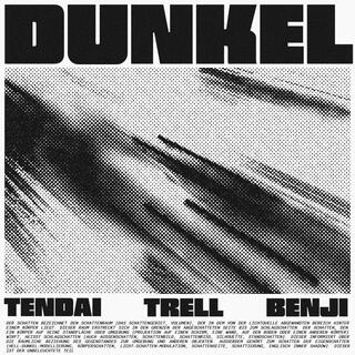 DUNKEL ft. Trell & Benji_Official lyrics | Boomplay Music