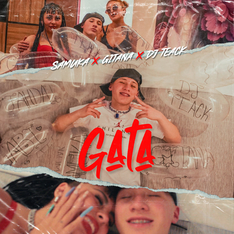 Gata ft. Dj Teack & Gitana | Boomplay Music