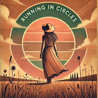 Running In Circles lyrics | Boomplay Music