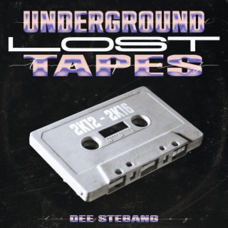 Underground Lost Tapes