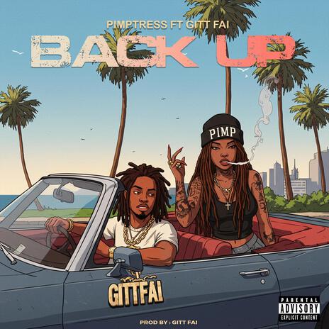 Back Up ft. Gitt Fai | Boomplay Music