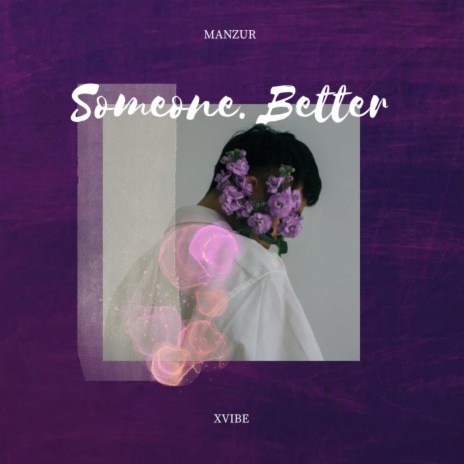 Someone Better ft. X VIBE | Boomplay Music