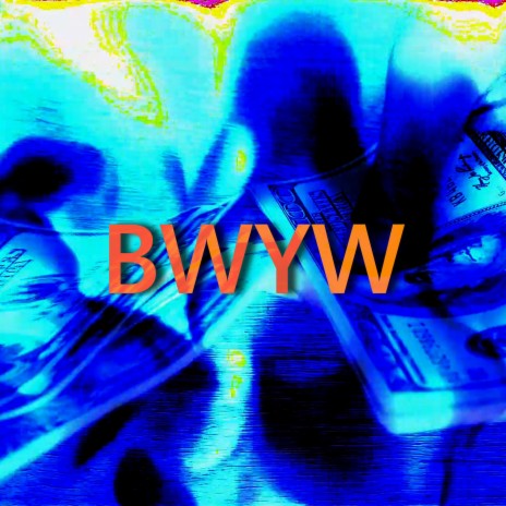 BWYW ft. Glen Cove & Kitty Kocktail | Boomplay Music