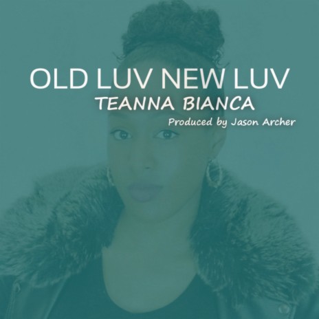 Old Luv New Luv | Boomplay Music