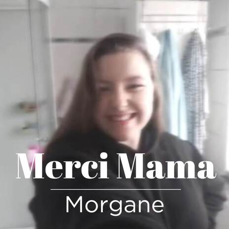 Merci Mama | Boomplay Music