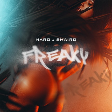 Freaky ft. Shairo | Boomplay Music