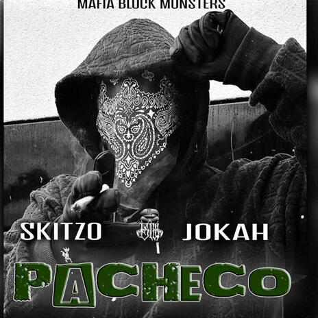 Pacheco ft. Skitzo | Boomplay Music