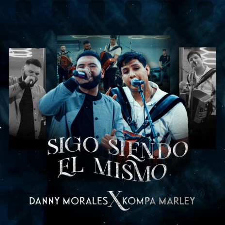 Sigo Siendo El Mismo ft. Kompa Marley | Boomplay Music