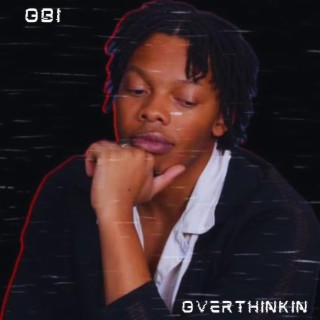 Overthinkin