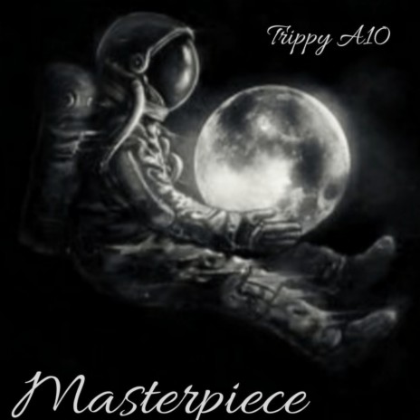 Masterpiece | Boomplay Music