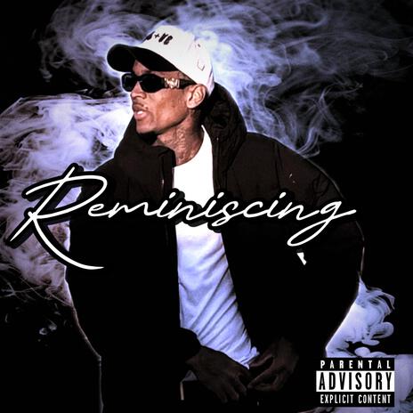 Reminiscing | Boomplay Music