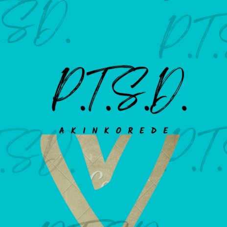 P.T.S.D | Boomplay Music