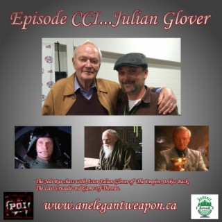 Episode CCI...Julian Glover