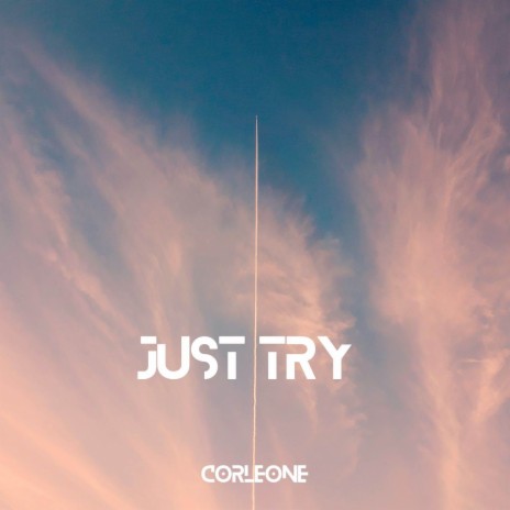 Just Try | Boomplay Music