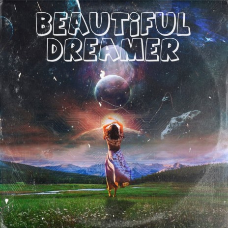 Beautiful Dreamer | Boomplay Music