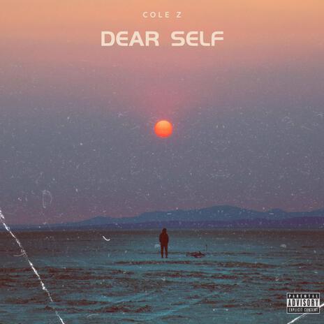 Dear Self | Boomplay Music