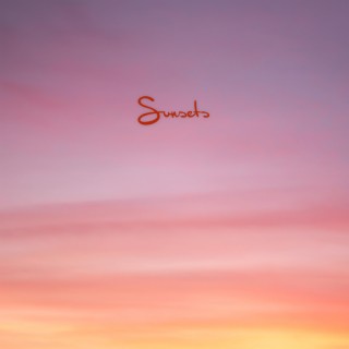 Sunsets lyrics | Boomplay Music