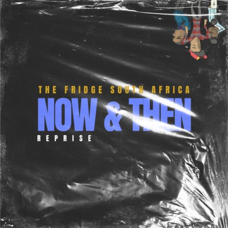 Now and then (Reprise) | Boomplay Music