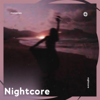 Memories - Nightcore