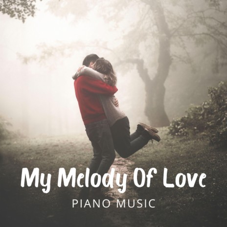 My Melody Of Love | Boomplay Music