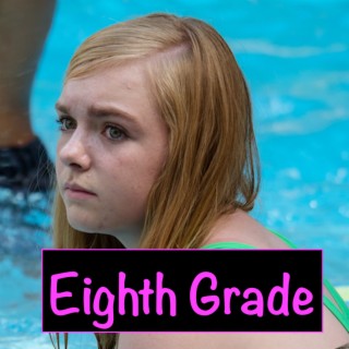 Paid in Puke S3E7: Eighth Grade