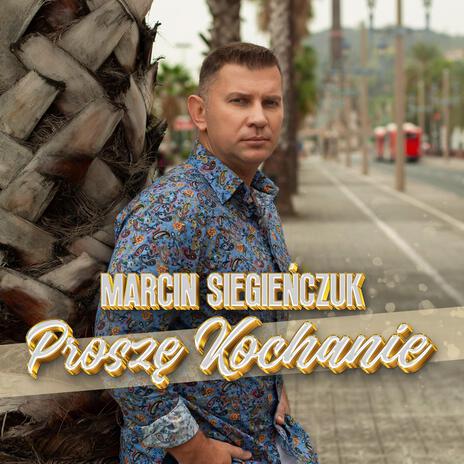 Proszę Kochanie | Boomplay Music