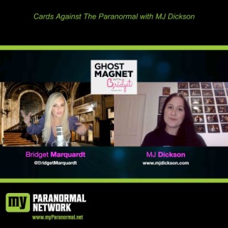 Cards Against The Paranormal with MJ Dickson