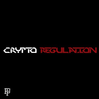 CRYPTO REGULATION