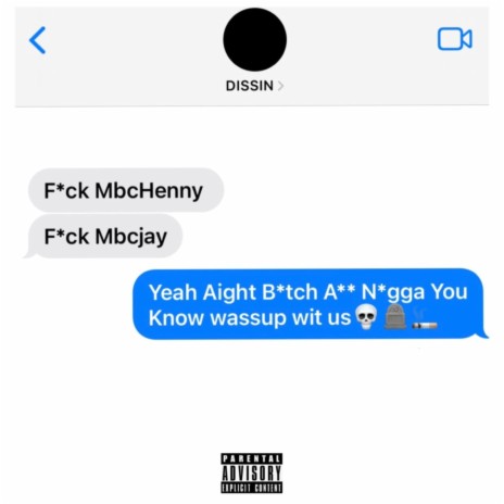 DISSIN ft. Mbc Henny | Boomplay Music