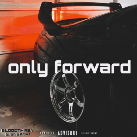Only-forward ft. enextr1 | Boomplay Music