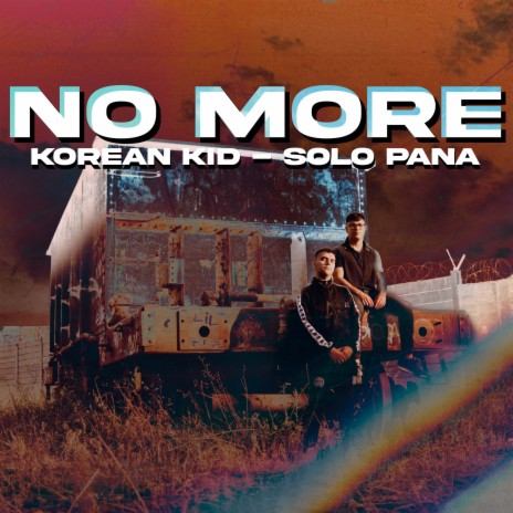 No More ft. Solo Pana | Boomplay Music