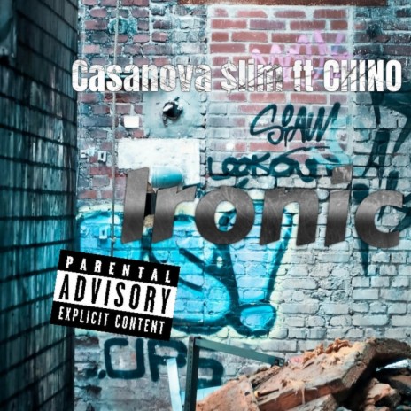 Ironic' ft. Chino XL