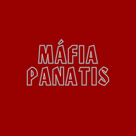 Máfia Panatis | Boomplay Music