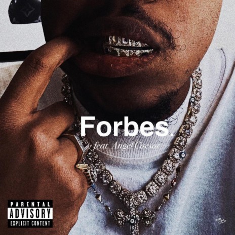 Forbes List ft. Angel Caesar | Boomplay Music