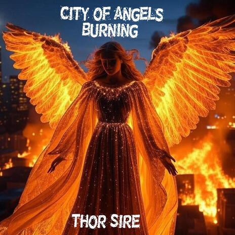 City of Angels Burning | Boomplay Music