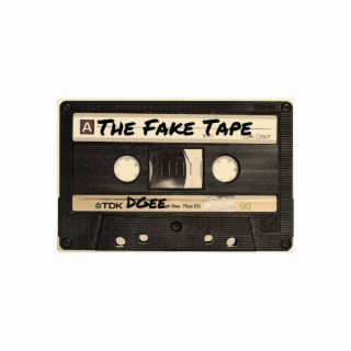 The Fake Tape