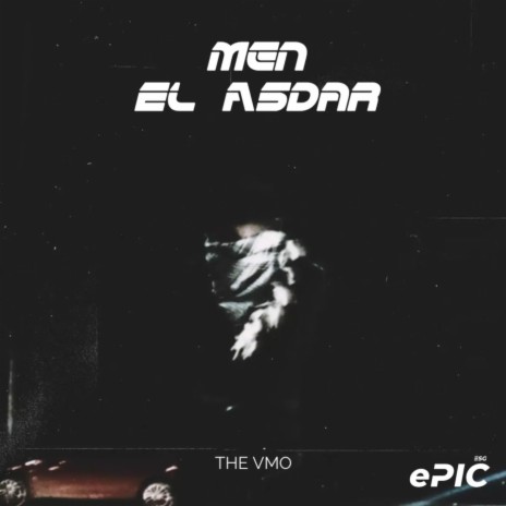 Men El A5dar | Boomplay Music