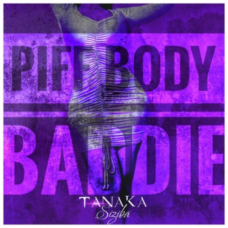Piff Body Baddie | Boomplay Music