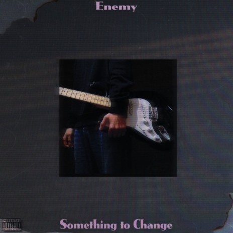 Something to Change | Boomplay Music