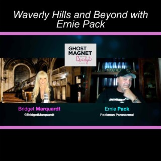 Waverly Hills and Beyond with Ernie Pack
