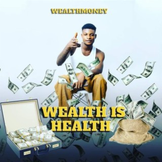 Wealth is Health