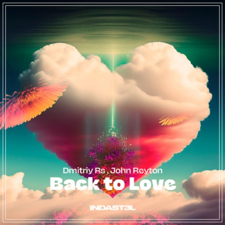 Back to Love ft. John Reyton | Boomplay Music