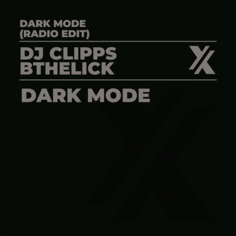 Dark Mode (Radio Edit) ft. Bthelick | Boomplay Music