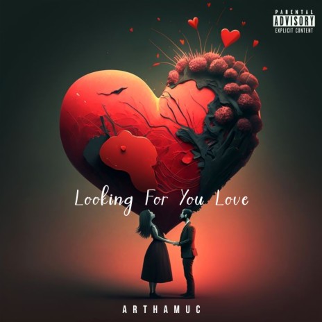 Looking For You Love | Boomplay Music