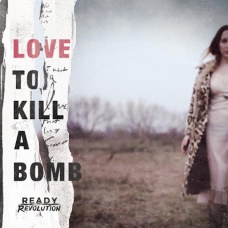Love to Kill a Bomb (Single)