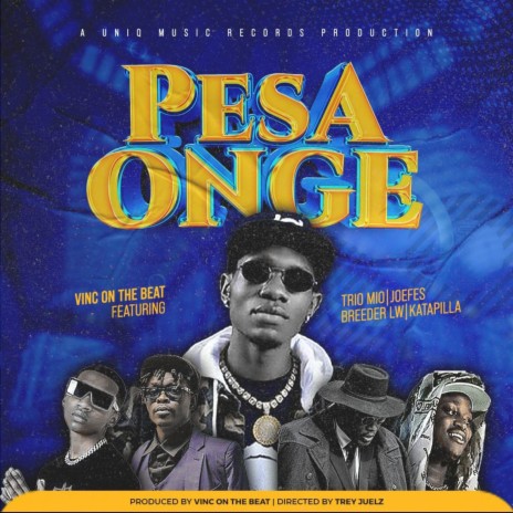 Pesa Onge ft. Breeder LW, Trio Mio, Joefes & Katapilla | Boomplay Music